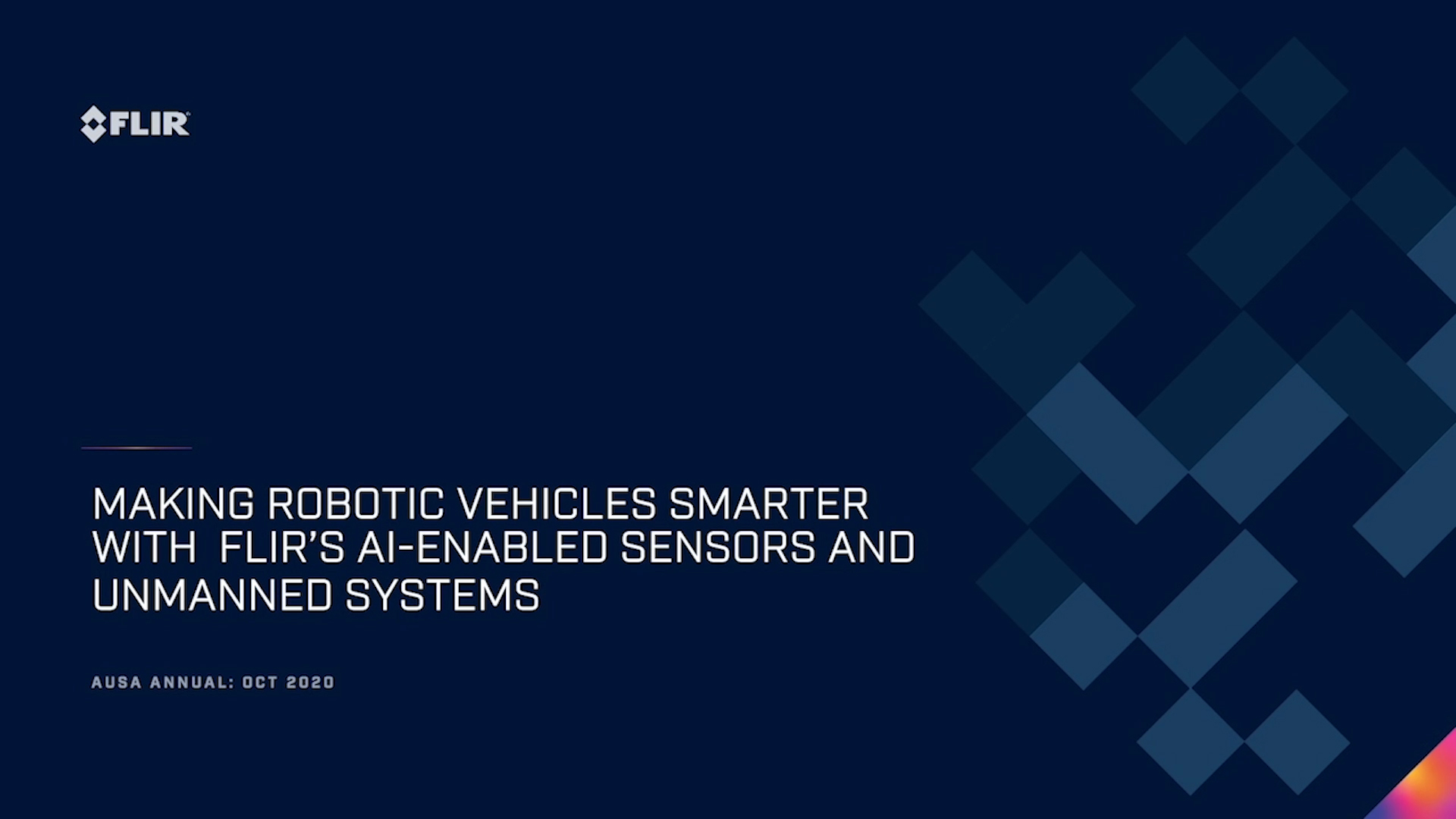 Making Robotic Vehicles Smarter with FLIR's AI-Enabled Sensors and Unmanned Systems